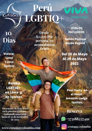 PERU LGBTIQ+  10 DÍAS   CONOCIENDO LIMA- CUSCO E IQUITOS. 20 AL 29 DE MAYO 2022 VUELOS INCLUIDOS DESDE BOGOTA